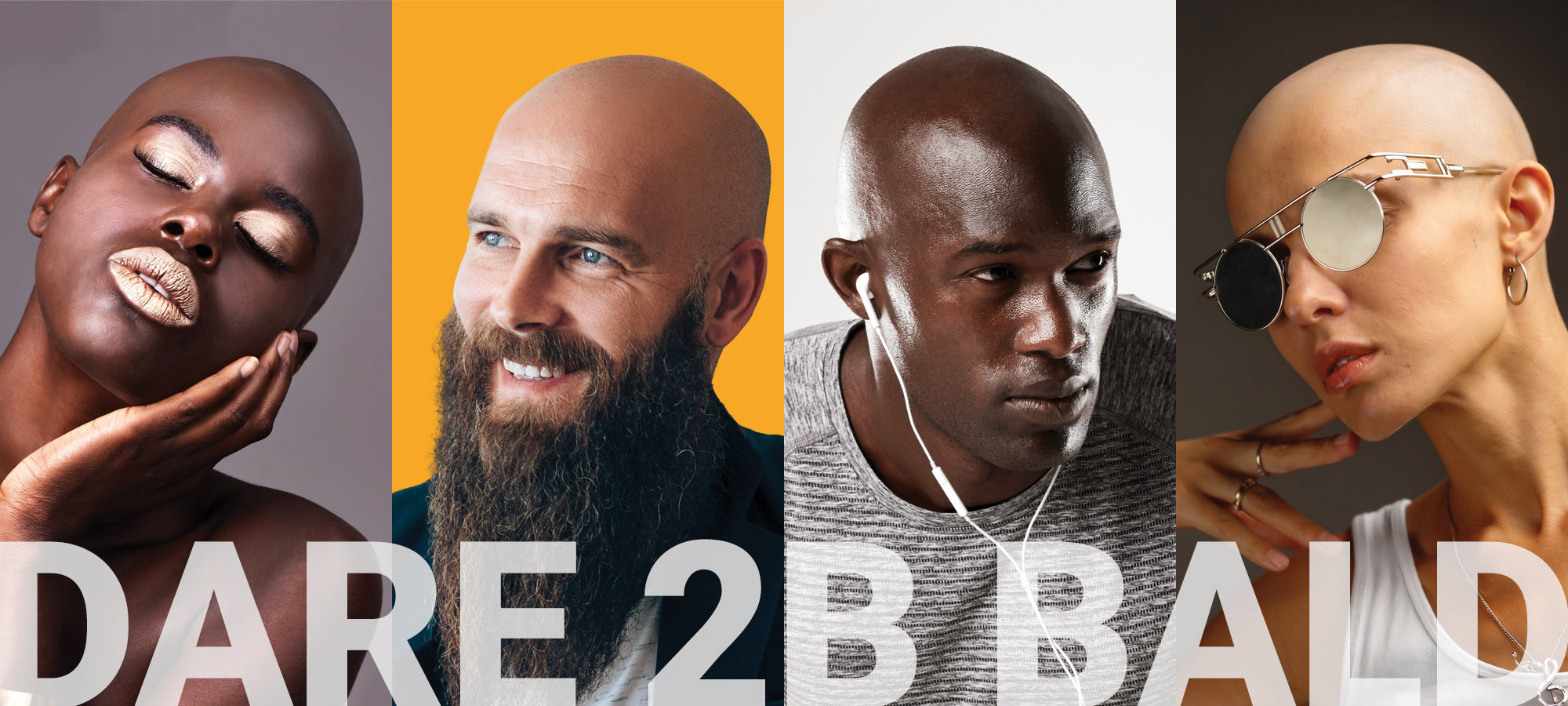 A four-panel promotional graphic showing four bald or shaved people from the shoulders up against gray, yellow, white, and dark brown backgrounds, with large white text reading 'DARE 2B BALD' across the bottom.